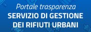 Portale Trasparenza del servizio di gestione dei rifiuti urbani
